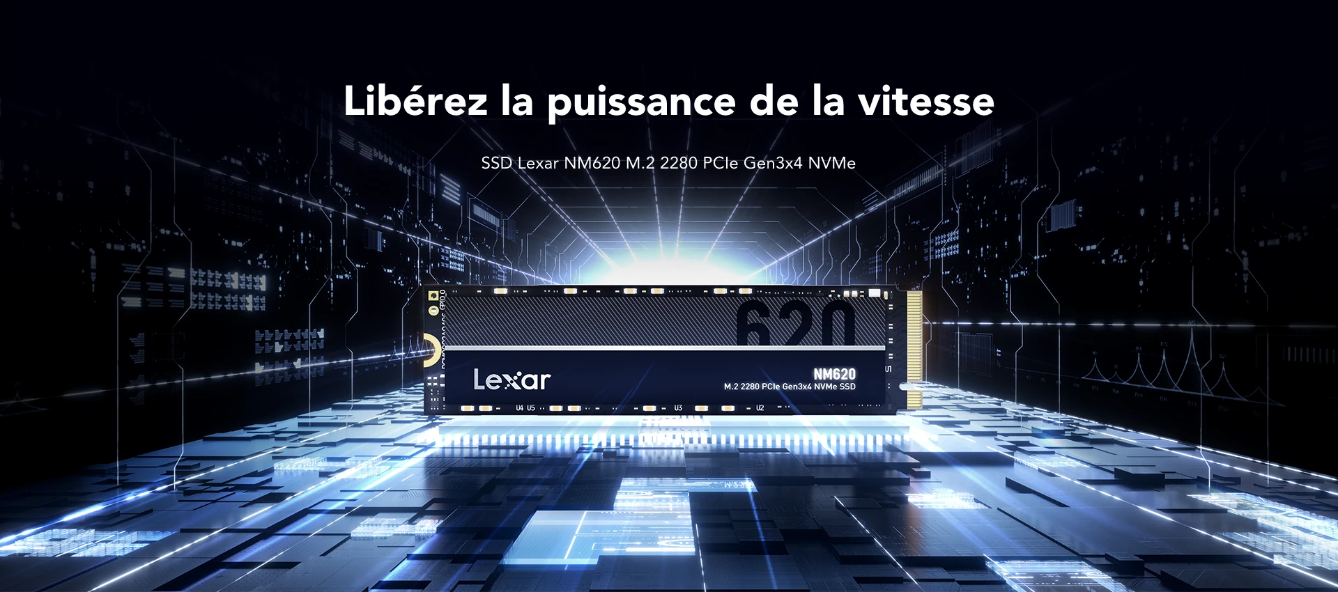 Banner reads'Libérez la puissance de la vitesse' above a Lexar NM620 M.2 NVMe SSD in a futuristic blue circuit background.
